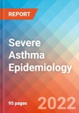 Severe Asthma - Epidemiology Forecast - 2032- Product Image