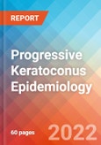 Progressive Keratoconus - Epidemiology Forecast - 2032- Product Image