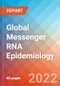 Global Messenger RNA - Epidemiology Forecast - 2032 - Product Thumbnail Image