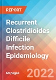 Recurrent Clostridioides Difficile Infection (rCDI) - Epidemiology Forecast - 2032- Product Image
