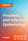 Prosthetic joint infection (PJI) - Epidemiology Forecast to 2032- Product Image