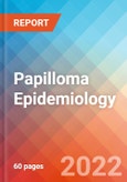 Papilloma - Epidemiology Forecast to 2032- Product Image