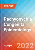 Pachyonychia Congenita - Epidemiology Forecast - 2032- Product Image