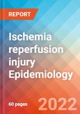 Ischemia reperfusion injury - Epidemiology Forecast - 2032- Product Image