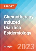 Chemotherapy Induced Diarrhea - Epidemiology Forecast - 2032- Product Image