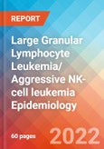 Large Granular Lymphocyte Leukemia/ Aggressive NK-cell leukemia - Epidemiology Forecast - 2032- Product Image
