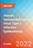 Human Immunodeficiency Virus Type 1 (HIV-1) Infection - Epidemiology Forecast - 2032- Product Image