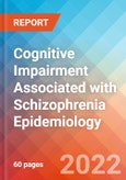 Cognitive Impairment Associated with Schizophrenia - Epidemiology Forecast - 2032- Product Image