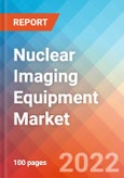 Nuclear Imaging Equipment - Market Insights, Competitive Landscape and Market Forecast-2027- Product Image