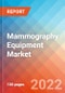 Mammography Equipment - Market Insights, Competitive Landscape and Market Forecast-2027 - Product Image
