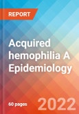 Acquired hemophilia A - Epidemiology Forecast - 2032- Product Image