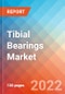 Tibial Bearings Market Insights, Competitive Landscape and Market Forecast-2027 - Product Thumbnail Image