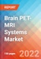 Brain PET-MRI Systems - Market Insights, Competitive Landscape and Market Forecast-2027 - Product Thumbnail Image