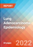 Lung Adenocarcinoma - Epidemiology Forecast - 2032- Product Image