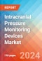 Intracranial Pressure Monitoring Devices - Market Insights, Competitive Landscape and Market Forecast-2027 - Product Thumbnail Image