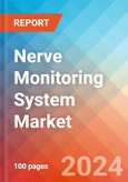 Nerve Monitoring System Market Insights, Competitive Landscape and Market Forecast-2027- Product Image