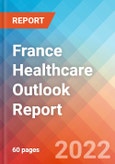 France Healthcare Outlook Report, 2022- Product Image