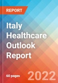 Italy Healthcare Outlook Report, 2022- Product Image