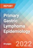 Primary Gastric Lymphoma - Epidemiology Forecast - 2032- Product Image