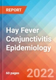 Hay Fever Conjunctivitis - Epidemiology Forecast to 2032- Product Image