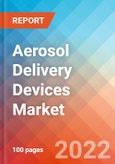 Aerosol Delivery Devices - Market Insights, Competitive Landscape and Market Forecast-2027- Product Image