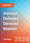 Aerosol Delivery Devices - Market Insights, Competitive Landscape and Market Forecast-2027- Product Image