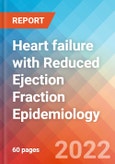 Heart failure (HF) with Reduced Ejection Fraction (HFrEF) - Epidemiology Forecast to 2032- Product Image