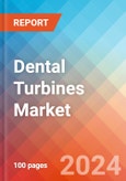 Dental Turbines - Market Insights, Competitive Landscape and Market Forecast-2027- Product Image