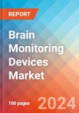 Brain Monitoring Devices - Market Insights, Competitive Landscape, and Market Forecast - 2030- Product Image