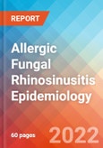 Allergic Fungal Rhinosinusitis - Epidemiology Forecast - 2032- Product Image