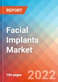 Facial Implants - Market Insights, Competitive Landscape and Market Forecast-2027- Product Image