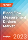 Blood Flow Measurement Devices - Market Insights, Competitive Landscape and Market Forecast - 2028- Product Image