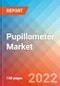 Pupillometer Market Insights, Competitive Landscape and Market Forecast-2027 - Product Thumbnail Image