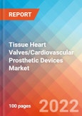 Tissue Heart Valves/Cardiovascular Prosthetic Devices Market Insights, Competitive Landscape and Market Forecast-2027- Product Image