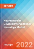Neurovascular Devices/Interventional Neurology Market Insights, Competitive Landscape and Market Forecast-2027- Product Image