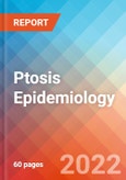 Ptosis - Epidemiology Forecast - 2032- Product Image
