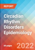 Circadian Rhythm Disorders - Epidemiology Forecast - 2032- Product Image