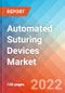 Automated Suturing Devices Market Insights, Competitive Landscape and Market Forecast-2027 - Product Image