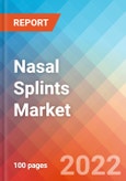 Nasal Splints Market Insights, Competitive Landscape and Market Forecast-2027- Product Image