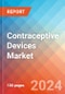 Contraceptive Devices - Market Insights, Competitive Landscape, and Market Forecast - 2030 - Product Image