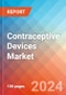 Contraceptive Devices - Market Insights, Competitive Landscape and Market Forecast-2026 - Product Thumbnail Image