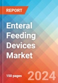 Enteral Feeding Devices Market Insights, Competitive Landscape and Market Forecast-2027- Product Image