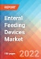 Enteral Feeding Devices Market Insights, Competitive Landscape and Market Forecast-2027 - Product Image