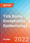 Tick Borne Encephalitis - Epidemiology Forecast - 2032- Product Image