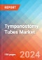 Tympanostomy Tubes Market Insights, Competitive Landscape and Market Forecast-2027 - Product Thumbnail Image