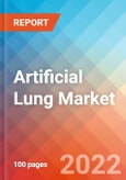 Artificial Lung Market Insights, Competitive Landscape and Market Forecast-2027- Product Image