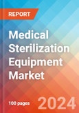 Medical Sterilization Equipment - Market Insights, Competitive Landscape and Market Forecast-2026- Product Image