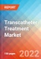 Transcatheter Treatment Market Insights, Competitive Landscape and Market Forecast-2027 - Product Thumbnail Image