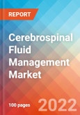 Cerebrospinal Fluid Management - Market Insights, Competitive Landscape and Market Forecast-2027- Product Image