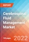 Cerebrospinal Fluid Management - Market Insights, Competitive Landscape and Market Forecast-2026 - Product Image